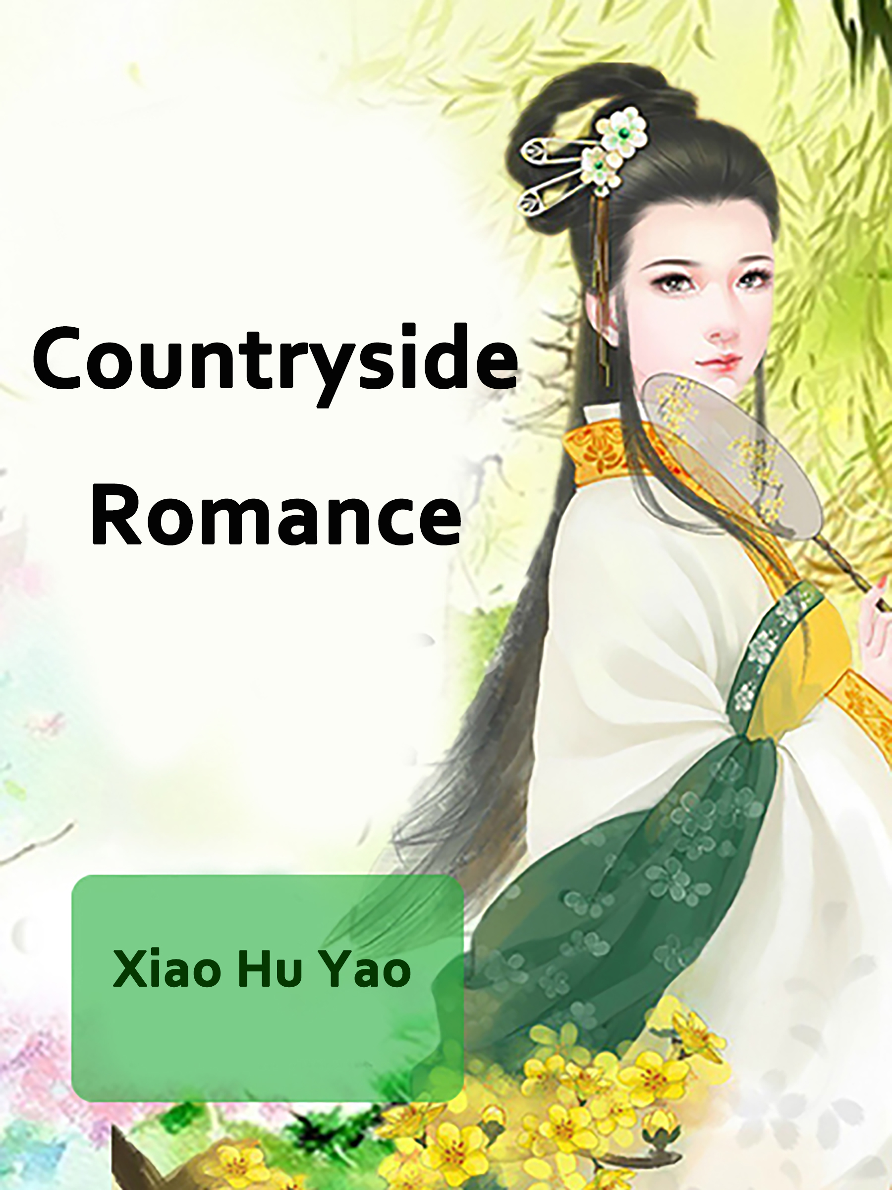 She Is From The Countryside Novel Countryside Romance Novel Full Story | Book - BabelNovel